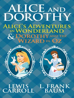 cover image of Alice and Dorothy